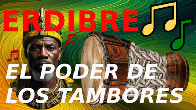 Erdibre y el Poder de los Tambores.